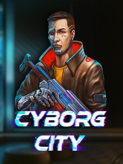 Cyborg City