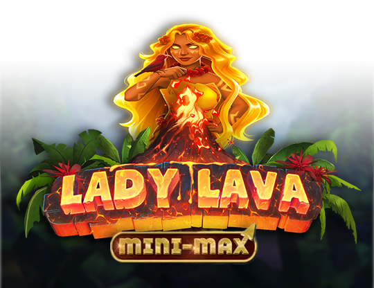 Lady Lava Mini-Max