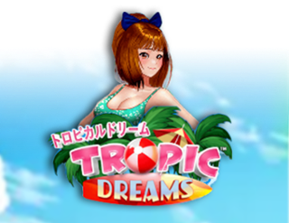 Tropic Dreams