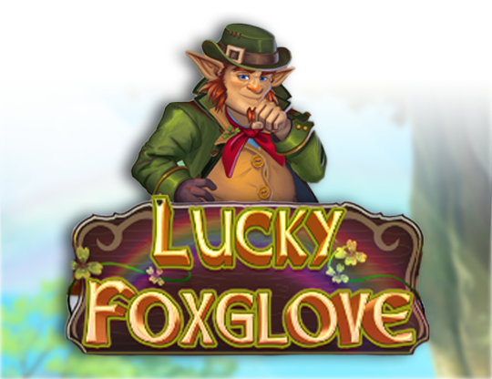 Lucky Foxglove