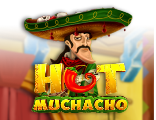 Hot Muchacho