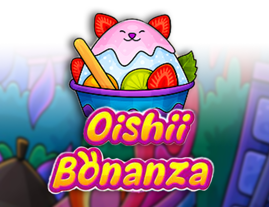 Oishii Bonanza