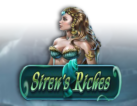 Siren’s Riches