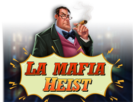 La Mafia Heist