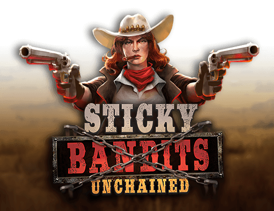 Sticky Bandits Unchained