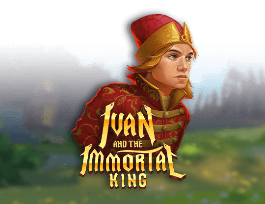 Ivan and the Immortal King