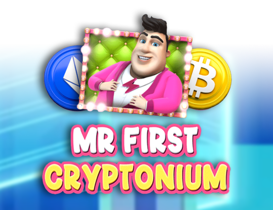 Mr First Cryptonium