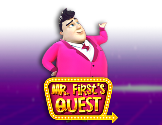Mr. First's Quest