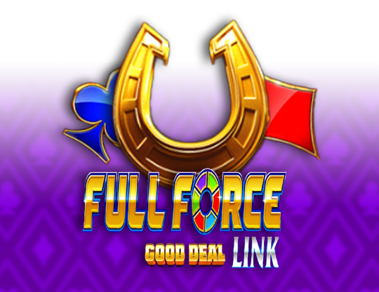 Full Force Good Deal