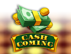 Cash Coming