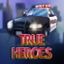 True Heroes