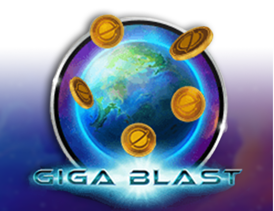 Giga Blast