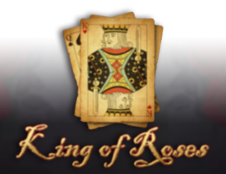 King Of Roses