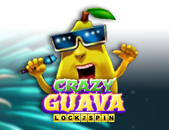 Crazy Guava Lock 2 Spin