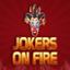Jokers on Fire