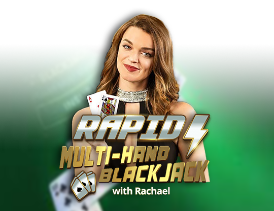 Rapid Multihand Blackjack with Rachael