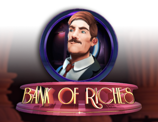 Bank of Riches