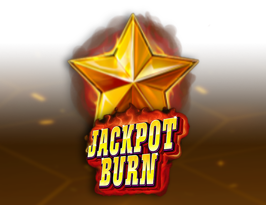 Jackpot Burn