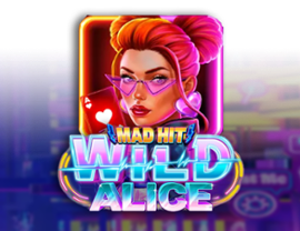 Mad Hit Wild Alice