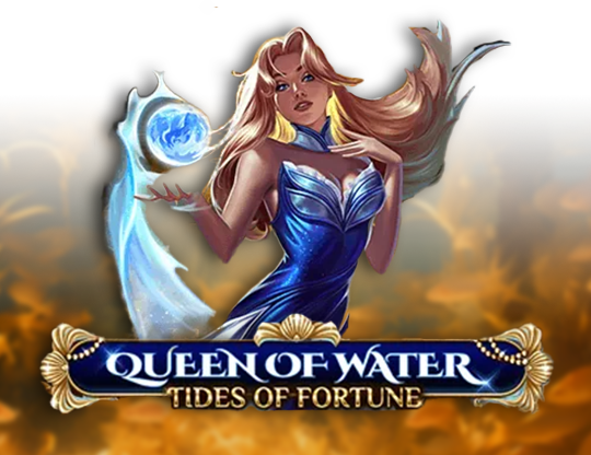 Queen of Water - Tides of Fortune