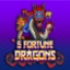 5 Fortune Dragons