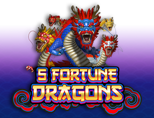5 Fortune Dragons