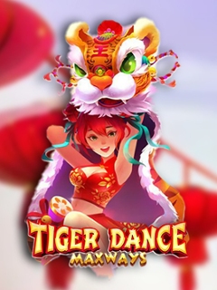 Tiger Dance Maxways