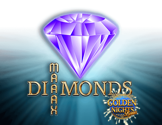 Maaax Diamonds - Golden Nights Bonus
