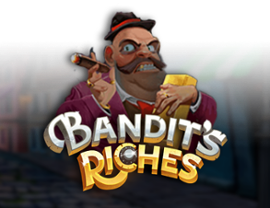 Bandit's Riches
