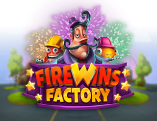 FireWins Factory