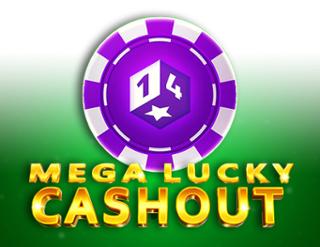Mega Lucky Cashout