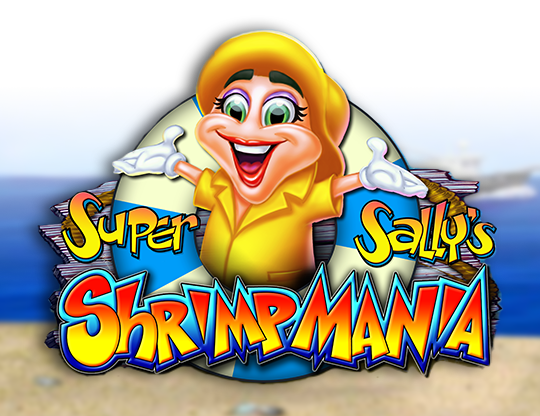 Super Sallys Shrimpmania