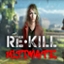 Re Kill Ultimate