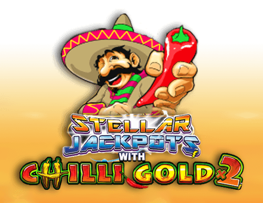 Stellar Jackpots with Chilli Gold x2