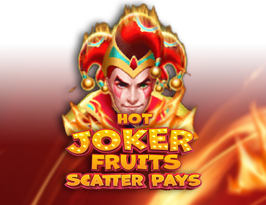 Hot Joker Fruits Scatter Pays