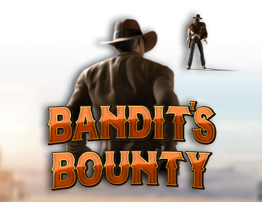 Bandit’s Bounty