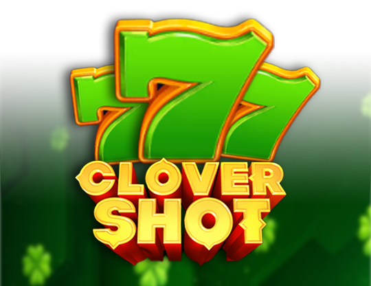 Clover Shot