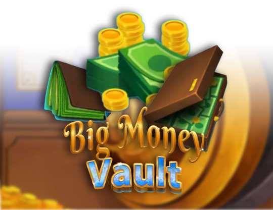 Big Money Vault
