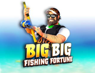 Big Big Fishing Fortune