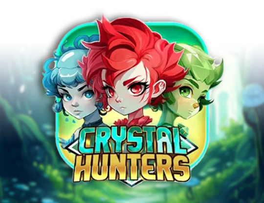 Crystal Hunters