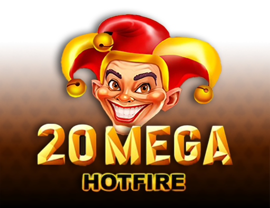 20 Mega Hotfire