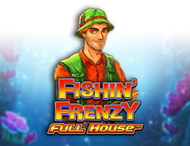 Fishin' Frenzy Full House
