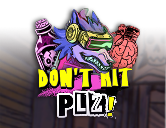 Don't Hit PLZ