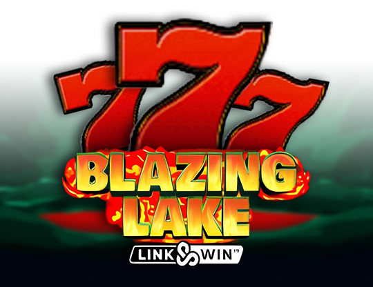 Blazing Lake Link & Win