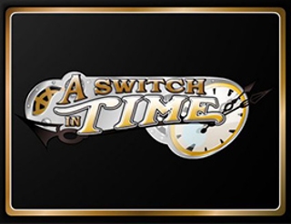 A Switch In Time