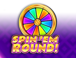 Spin 'Em Round