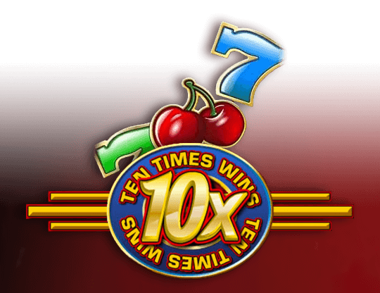 Ten Times Wins