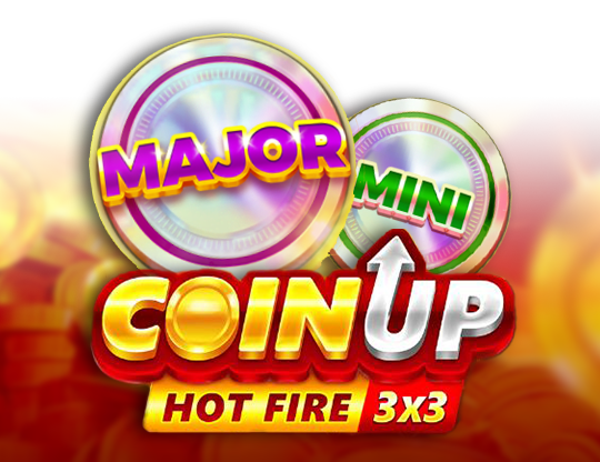 Coin Up: Hot Fire