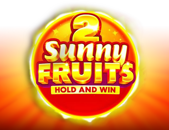 Sunny Fruits 2: Hold and Win