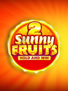 Sunny Fruits 2: Hold and Win